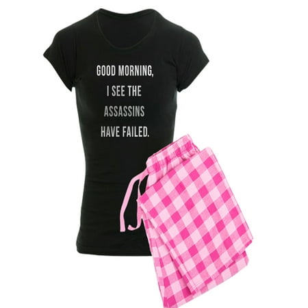

CafePress - Good Morning I See The Assassins Have Failed Pajam - Women s Dark Pajamas