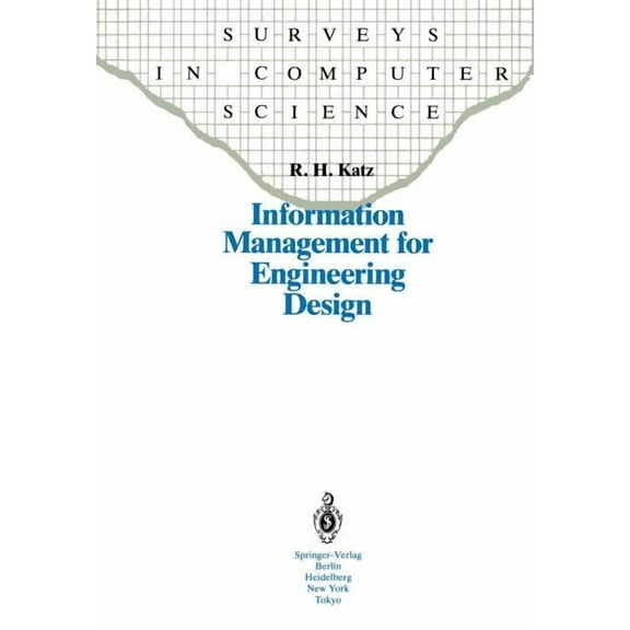 Surveys in Computer Science Information Management for Engineering Design, (Paperback)