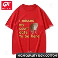 thumbnail image 1 of Camiseta de algodón de moda de alta calidad con cuello redondo para hombre y mujer camisetas Unisex con texto en inglés "I Missed My Court Date To Be Here" gato, 1 of 7