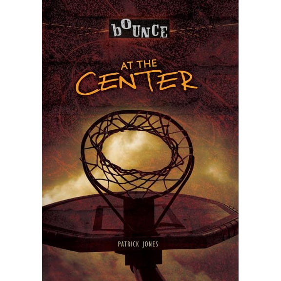Bounce: At the Center (Paperback)