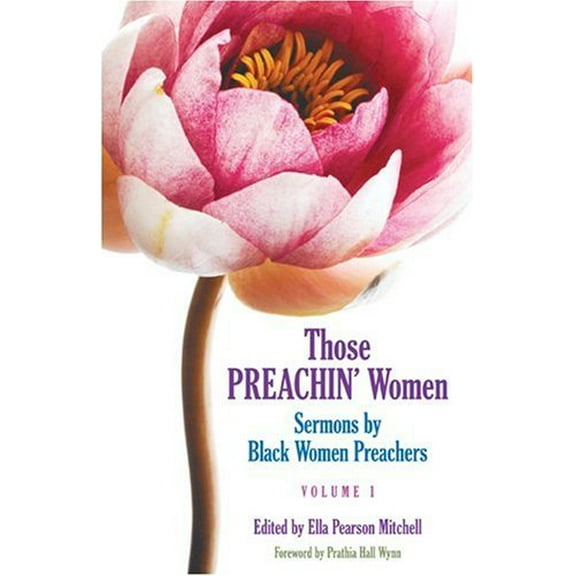 Pre-Owned Those Preachin' Women (Paperback) 0817010734 9780817010737