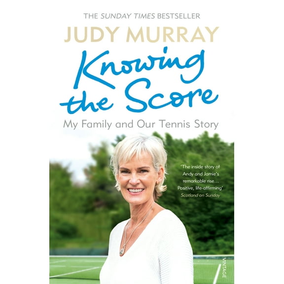 Knowing the Score: My Family and Our Tennis Story, (Paperback)
