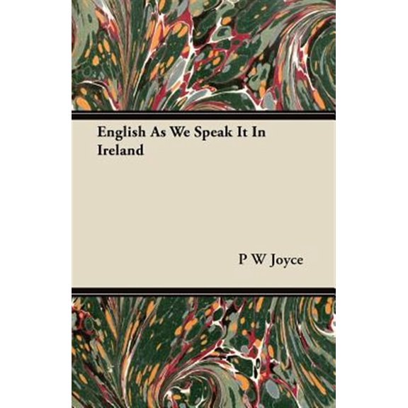 Pre-Owned English As We Speak It in Ireland