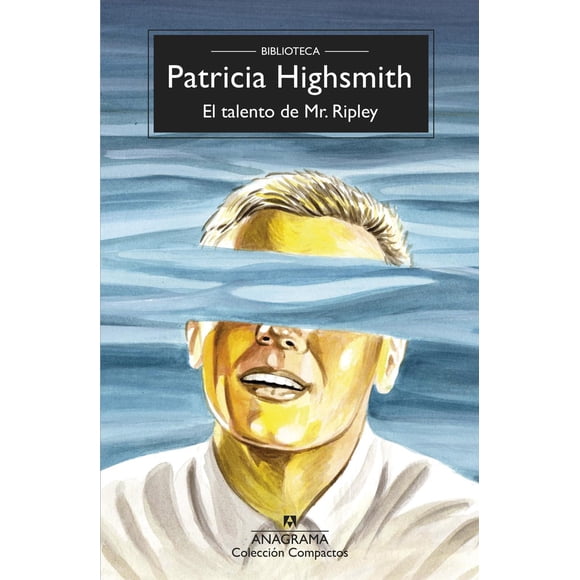 El Talento de Mr. Ripley (Nueva Edición) Anagrama 9788433961068