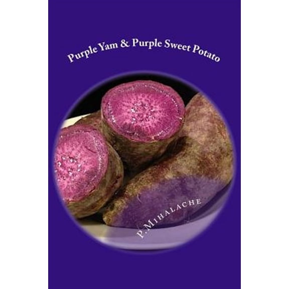Pre-Owned Purple Yam & Purple Sweet Potato : The Secret to Living Until 100