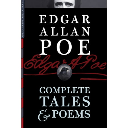 Edgar Allan Poe: Complete Tales & Poems (Illustrated) -