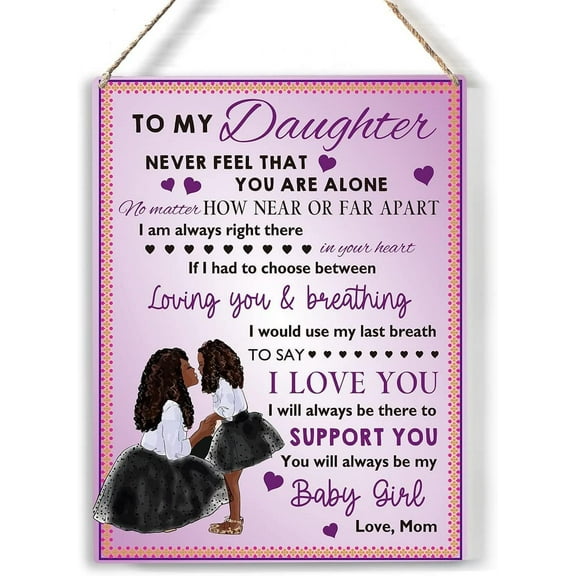 to My Daughter I Love You Wood Sign Black Woman Girl Wooden Signs Rustic Hanging Plaque Home Wall Art 8x10 Daughter Sign Wall Decor for Home Bedroom