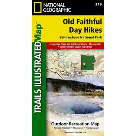 Old Faithful Day Hikes: Yellowstone National Park