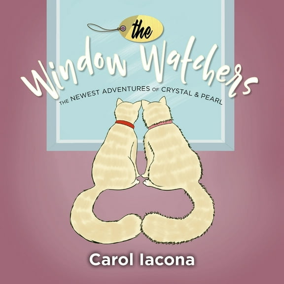 The Window Watchers: The Newest Adventures of Crystal & Pearl, (Paperback)