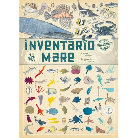 Virginie Aladjidi,Emmanuelle Tchoukriel Inventario illustrato del mare (Hardcover)