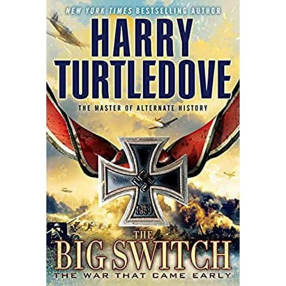 Pre-Owned The Big Switch (the War That Came Early, Book Three) 9780345491879