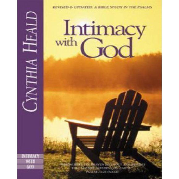 Intimacy with God: A Bible Study in the Psalms