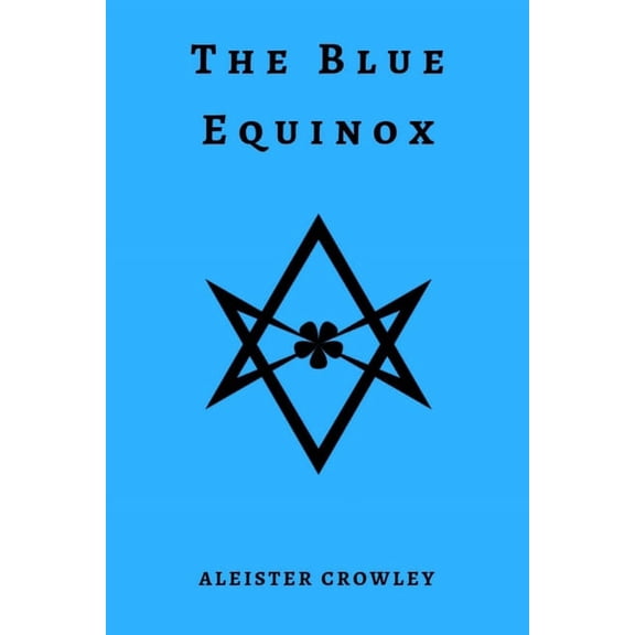 The Blue Equinox, (Paperback)