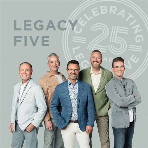 Legacy Five Celebrating 25 Years NEW CD Christian Southern Gospel Music