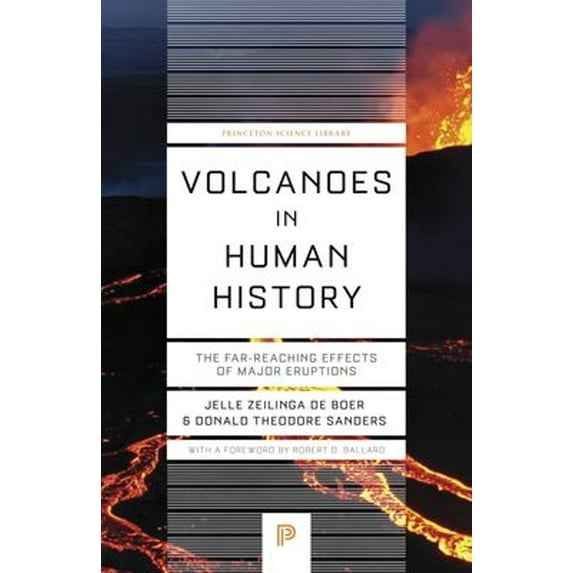 Pre-Owned Volcanoes in Human History: The Far-Reaching Effects of Major Eruptions (Hardcover) 0691050813 9780691050812