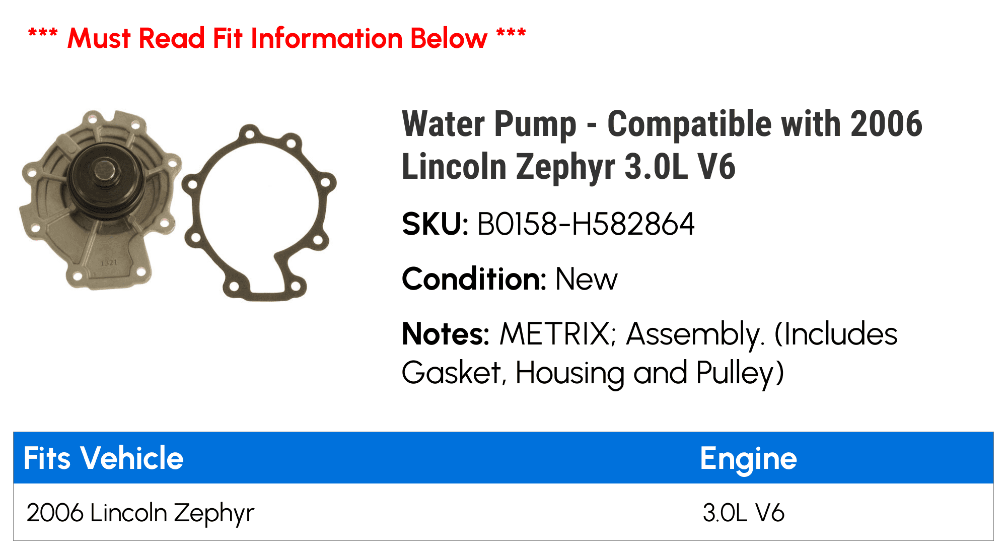 Water Pump - Compatible with 2006 Lincoln Zephyr 3.0L V6