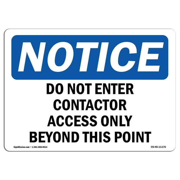 OSHA Notice Signs - Do Not Enter Contractor Access Only Beyond | Decal | Protect Your Business, Work Site, Warehouse | Made in the USA