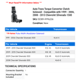 thumbnail image 2 of Auto Trans Torque Converter Clutch Solenoid - Compatible with 1999 - 2006, 2008 - 2013 Chevy Silverado 1500 2000 2001 2002 2003 2004 2005 2009 2010 2011 2012, 2 of 2