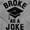 Sport Grey, variant on Broke As Joke College Lifestyle Funny Womens Fitted Plus Size Graphic Tee Brisco Brands 2X