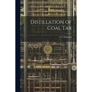 Distillation of Coal Tar (Paperback)