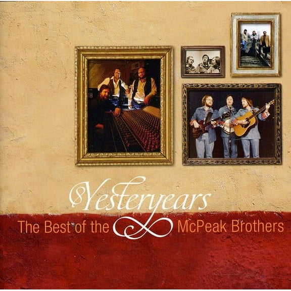 The McPeak Brothers - Yesteryears: Best of the McPeak Brothers - Music & Performance - CD