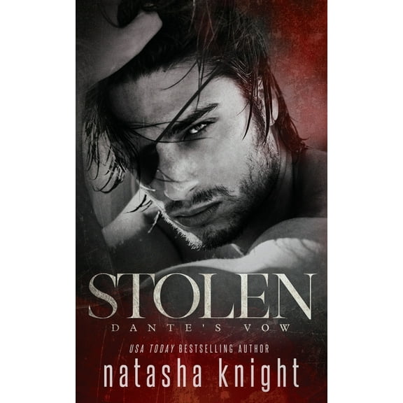 Stolen: Dante's Vow, (Paperback)
