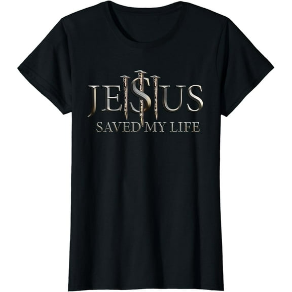 Jesus Saved My Life Christian Religious Believer Men Women T-Shirt