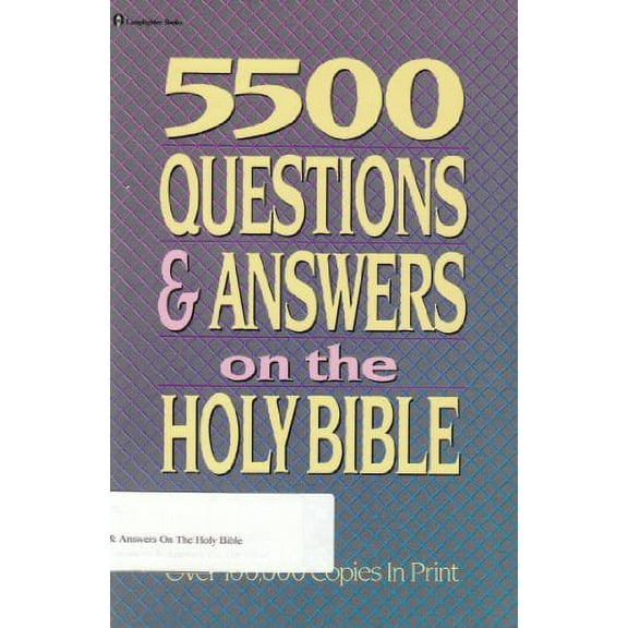 Pre-Owned 5500 Questions and Answers on the Holy Bible: Comprising All the Books of the Old and New Testaments (Paperback) 0310248116 9780310248118