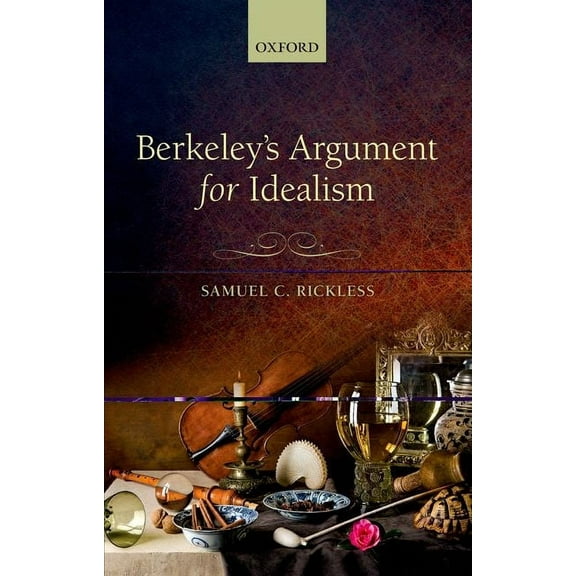 Berkeley's Argument for Idealism, (Hardcover)