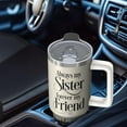 thumbnail image 4 of Excellent Sister Gift - 40oz Tumbler with Handle & Straw, Double Wall Insulation, Amazing Birthday Present for Sister, Best Friend, Women, Soul Sister, 4 of 5