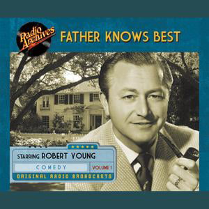 Father Knows Best, Volume 1 - Audiobook