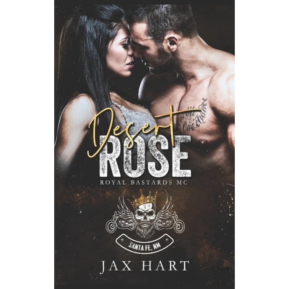 RB MC Desert Rose: An Enemies to Lovers MC Romance, Book 2, (Paperback)