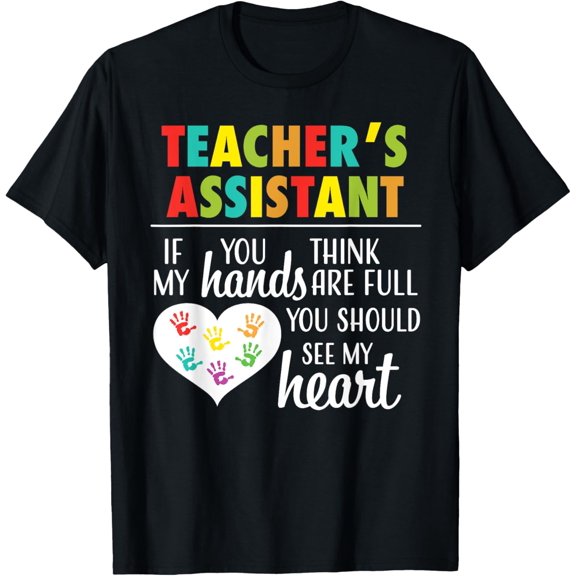 Premium Comfort - Teacher Assistant Cute Heart Quote Tee for Women T-Shirt
