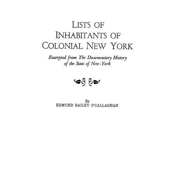 Lists of Inhabitants of Colonial New York Paperback