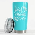 thumbnail image 3 of Best Mom Ever Tumbler - 20 oz Christmas Gift for Mother Stainless Steel Mint Coffee Travel Mug - Mama Birthday Tumblers Gifts Idea - Great Present Set for your Mommy, 3 of 6