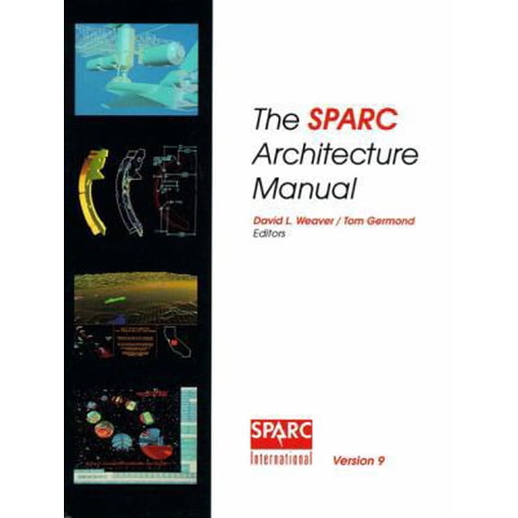 Pre-Owned The Sparc Architecture Manual/Version 9 (Paperback) 0130992275 9780130992277