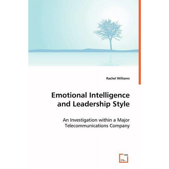 Emotional Intelligence and Leadership Style (Paperback)