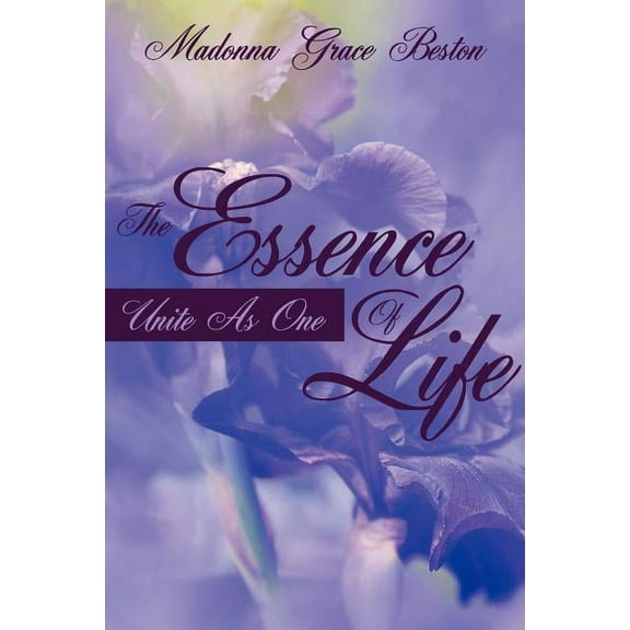 The Essence Of Life (Paperback)