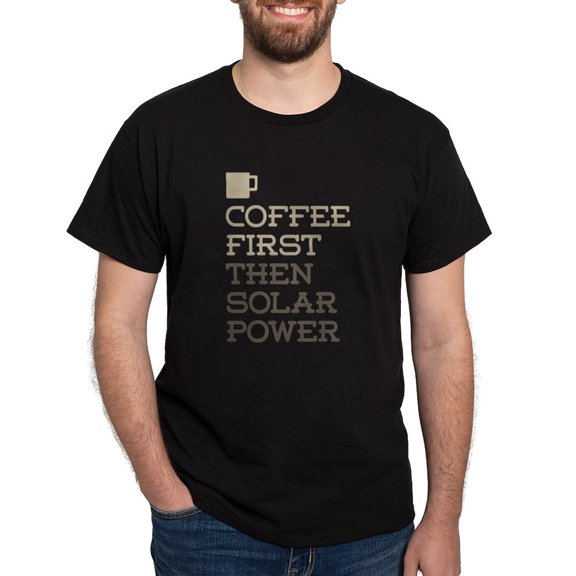 CafePress - Coffee Then Solar Power T Shirt - Men's Classic Graphic Cotton T-Shirt