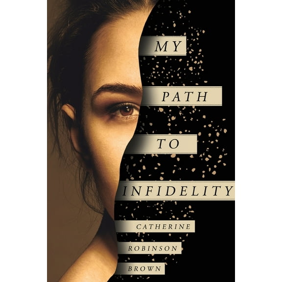 My Path to Infidelity, (Paperback)