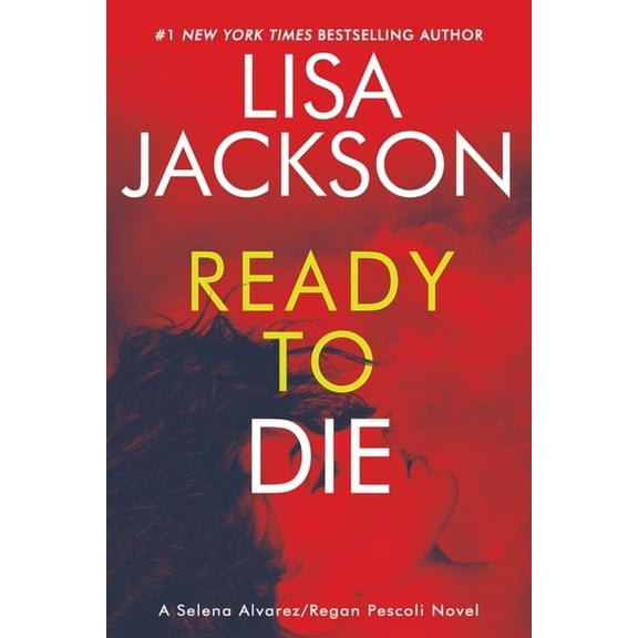 Alvarez & Pescoli Novel Ready to Die, (Paperback)