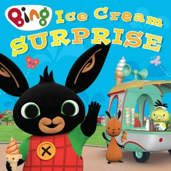 Ice Cream Surprise: A brilliant new picture book story for young kids with favourite character Bing!