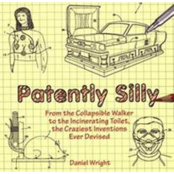 Pre-Owned Patently Silly (Paperback) 159921573X 9781599215730