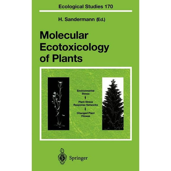 Ecological Studies Molecular Ecotoxicology of Plants, Book 170, (Hardcover)