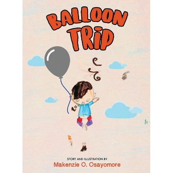 Balloon Trip, (Hardcover)