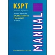 William Beaumont: The Kaufman Speech PRAXIS Test for Children (Hardcover)