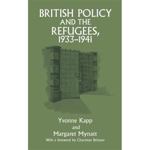 Pre-Owned British Policy and the Refugees, 1933-1941, (Paperback)