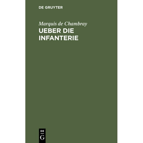 Ueber Die Infanterie, (Hardcover)