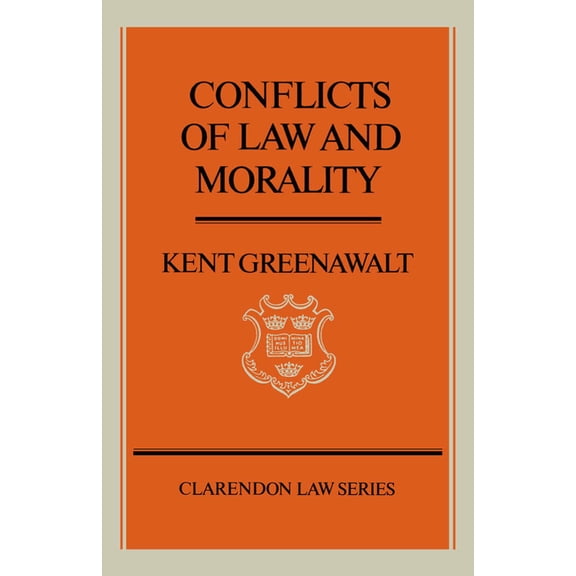 Clarendon Law Conflicts of Law and Morality, (Paperback)