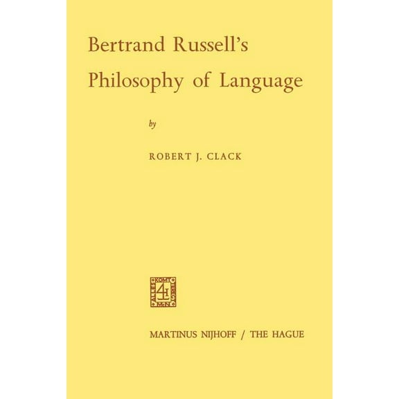 Bertrand Russell's Philosophy of Language, (Paperback)